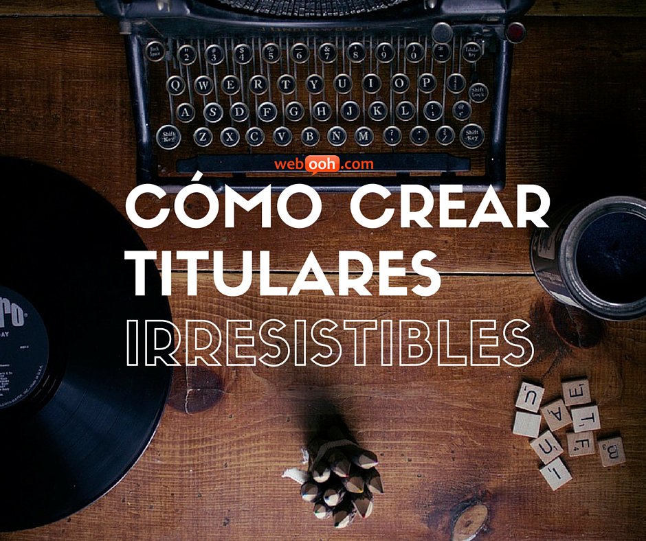 webooh's tweet photo. Cómo crear titulares absolutamente irresistibles (y enganchar a tus seguidores para que lean tus contenidos): https://t.co/HofvahAsLu #RedesSociales #CommunityManager #EstrategiadeContenido https://t.co/241NLPI4eu