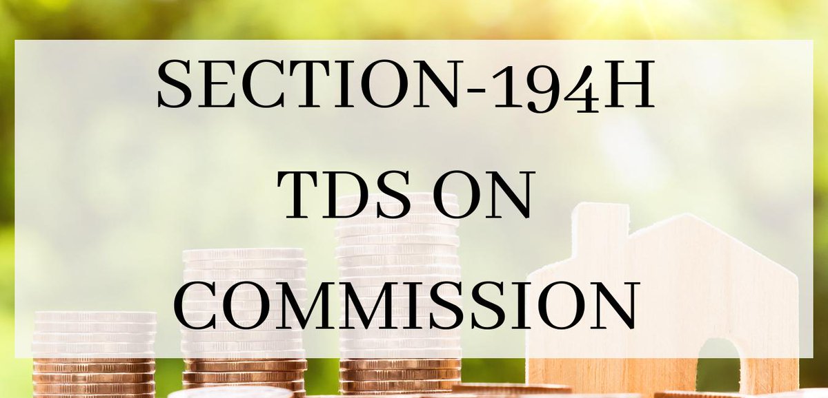 gautam_co's tweet photo. SECTION 194H: TDS ON COMMISSION (link: https://t.co/pwqMW1g4iw) https://t.co/TN1F6KLViF…
#SECTION194H #TDSONCOMMISSION #TDS #income #incometax #tax #taxdeduction #taxsection #GST #taxes https://t.co/RpduqyNLkv