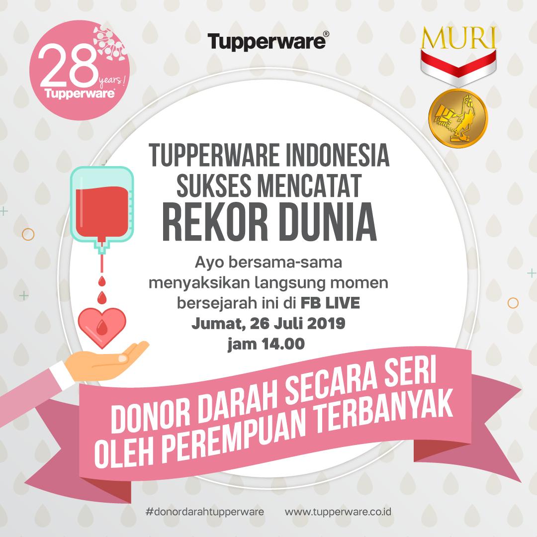 tupperwareID's tweet photo. Wah Tupperware Indonesia sukses mencatat rekor dunia sebagai Donor Darah Secara Seri oleh Perempuan Terbanyak. Keren banget kan? Yuk saksikan langsung momen bersejarah ini di FB Live Jumat, 26 Juli 2019 pukul 14.00 WIB. Stay tune ya! #DonorDarahTupperware
#Adropforhopes https://t.co/ZXKe53cUvD