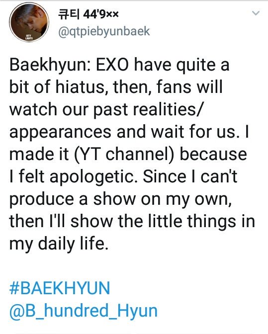 Everyone drags EXOLs bc EXO isn't that active but Baekhyun won't let anyone drag his babies. He knows everything going in fandom and he knows sm won't give them any schedule so he made a yt for us to share with us about his daily life.