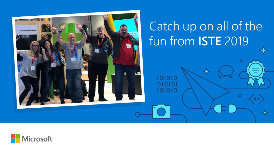Photo with MIEEs at the ISTE 2019 education event in the USA, surrounded by a blue graphic which says "Catch up on the fun from ISTE 19"