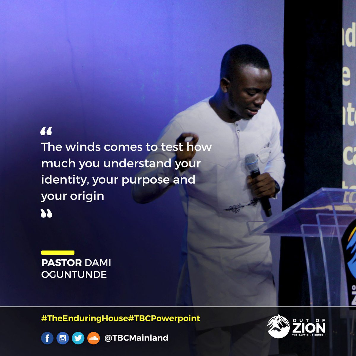 TBCOutOfZion's tweet image. "The winds come to test how much you understand your identity, your purpose and your origin" Pastor Dami Oguntunde

#TBCPowerPoint
#TBCService
#TheEfficacyOfTheWord