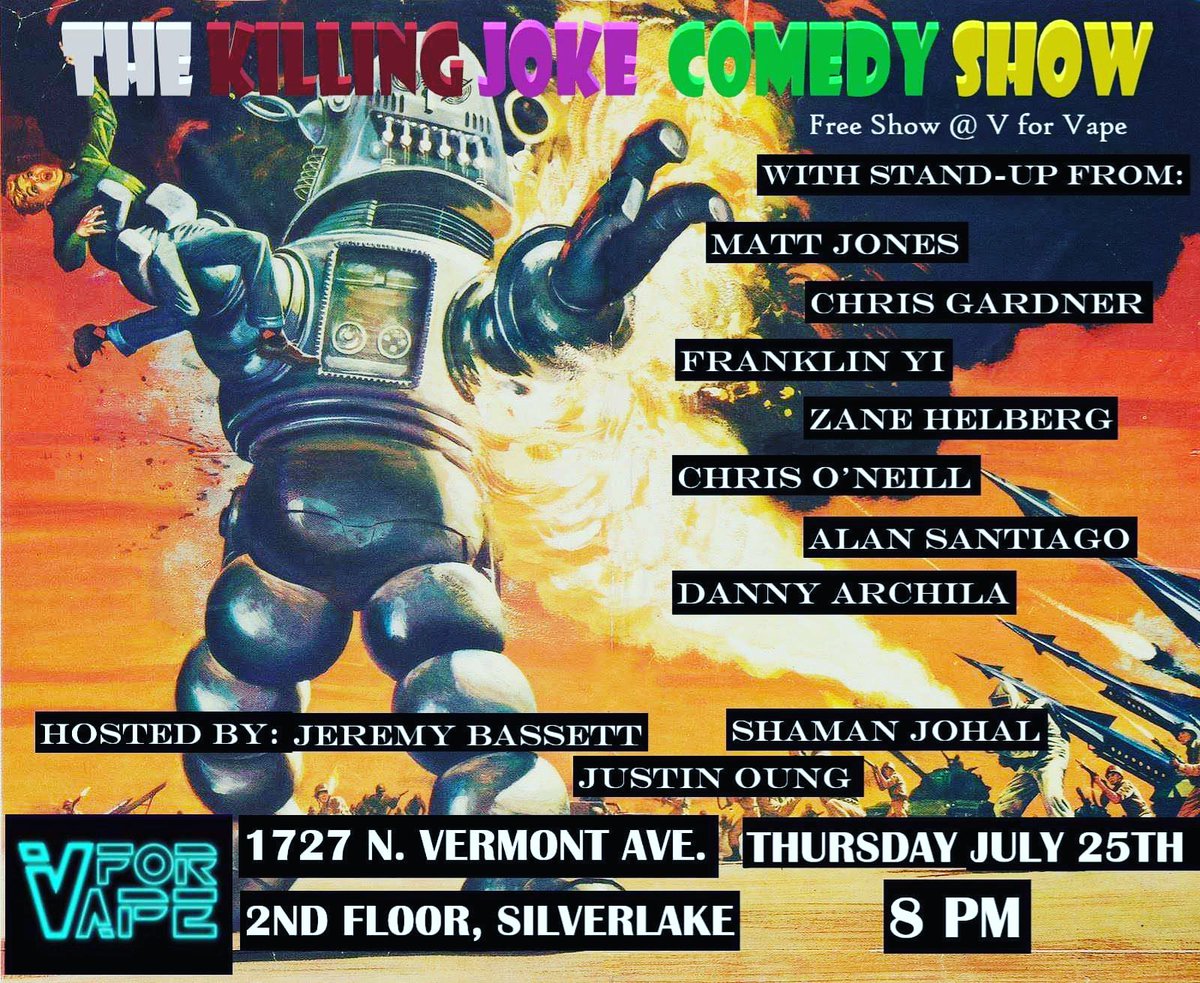 ImJeremyBassett's tweet photo. Tonight at 8pm @VForVape in #Silverlake The Killing Joke Comedy Show has a great line-up of comics. This show is 100% #free .

#standupcomedy #vape #LosAngeles #vape #ThursdayNightLA #Standup #EchoPark #LAnightlife #Comedy #freeshow #comics https://t.co/HGixMVGe8j
