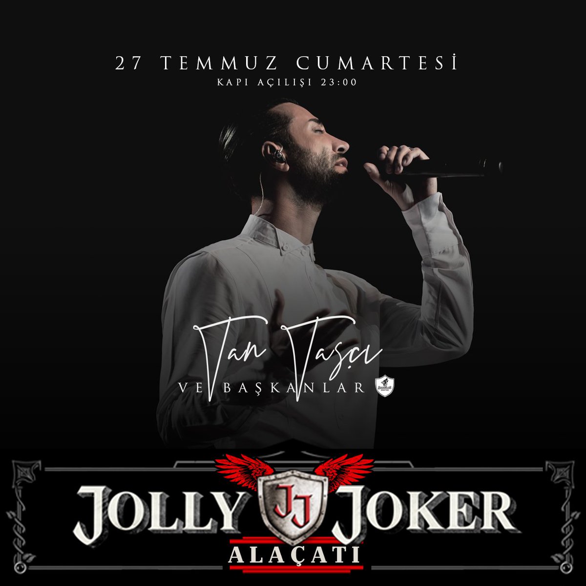 27 Temmuz Cumartesi <a href="/TanTasci/">Tan Taşçı</a> <a href="/JJAlacati/">Jolly Joker Alaçatı</a>
 sahnesinde. Kapı açılışı 22:00 Bilgi için: +90 541 354 76 76 &amp; +90 543 354 76 76