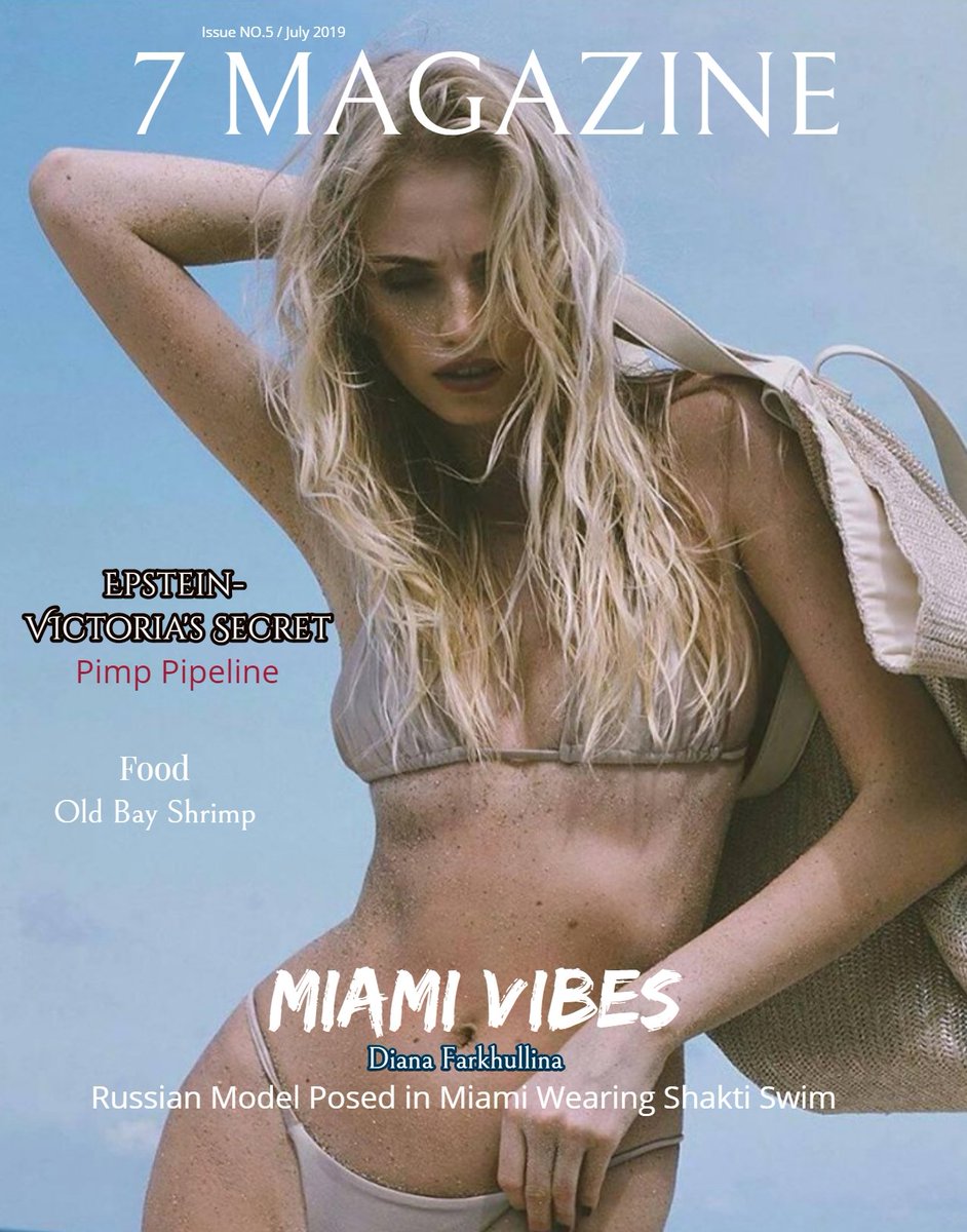 7magazineus's tweet photo. #tbt Our July, 2019 cover with Russian model Diana Farkhullina. 

#cover #magazine #swimsuit #body #summer #victoriassecret #shaktiswim #Epstein #pimp #food #7Magazine #Miami https://t.co/hyR46pouWL