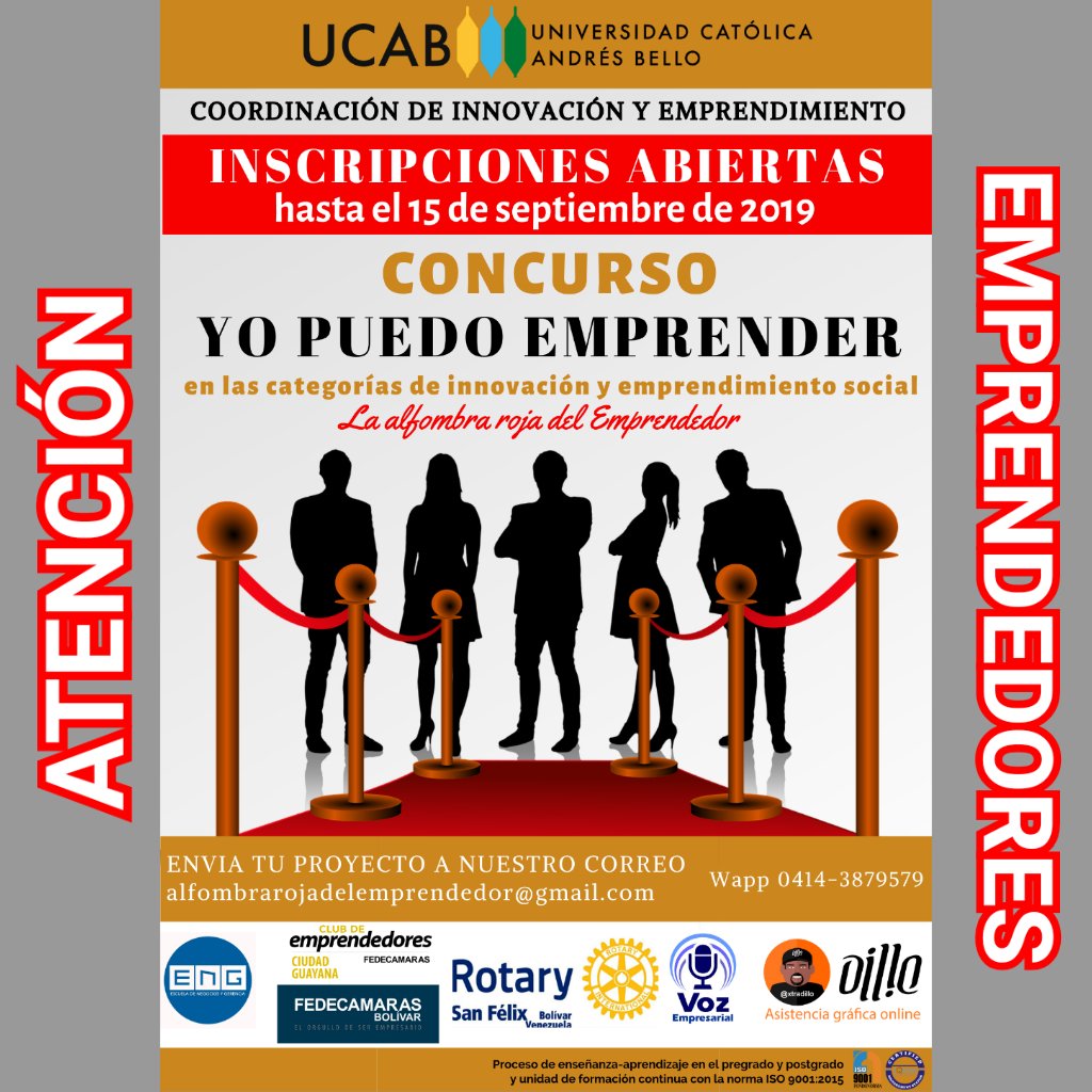 UcabGuayana's tweet photo. El @cieucabg te invita a participar en el concurso #YoPuedoEmprender para que puedas ganarte grandes premios en la #AlfombraRoja del Emprendedor. Tienes #agosto #septiembre y #octubre para preparar tu proyecto. No pierdas tiempo y envíalo a alfombrarojadelemprendedor@gmail.com. https://t.co/kjOvDmHjkn