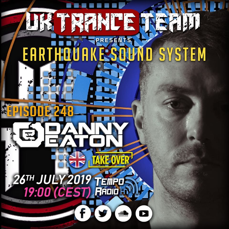 This weeks Earthquake Sound System Episode 248 we will be bringing you @DannyEatonMusic  taking over the show with his exclusive #GuestTakeover join us on Tempo Radio Mx 🚀

#TranceFamily
#DannyEaton
#ESS248
#Guest
#UKTranceTeam