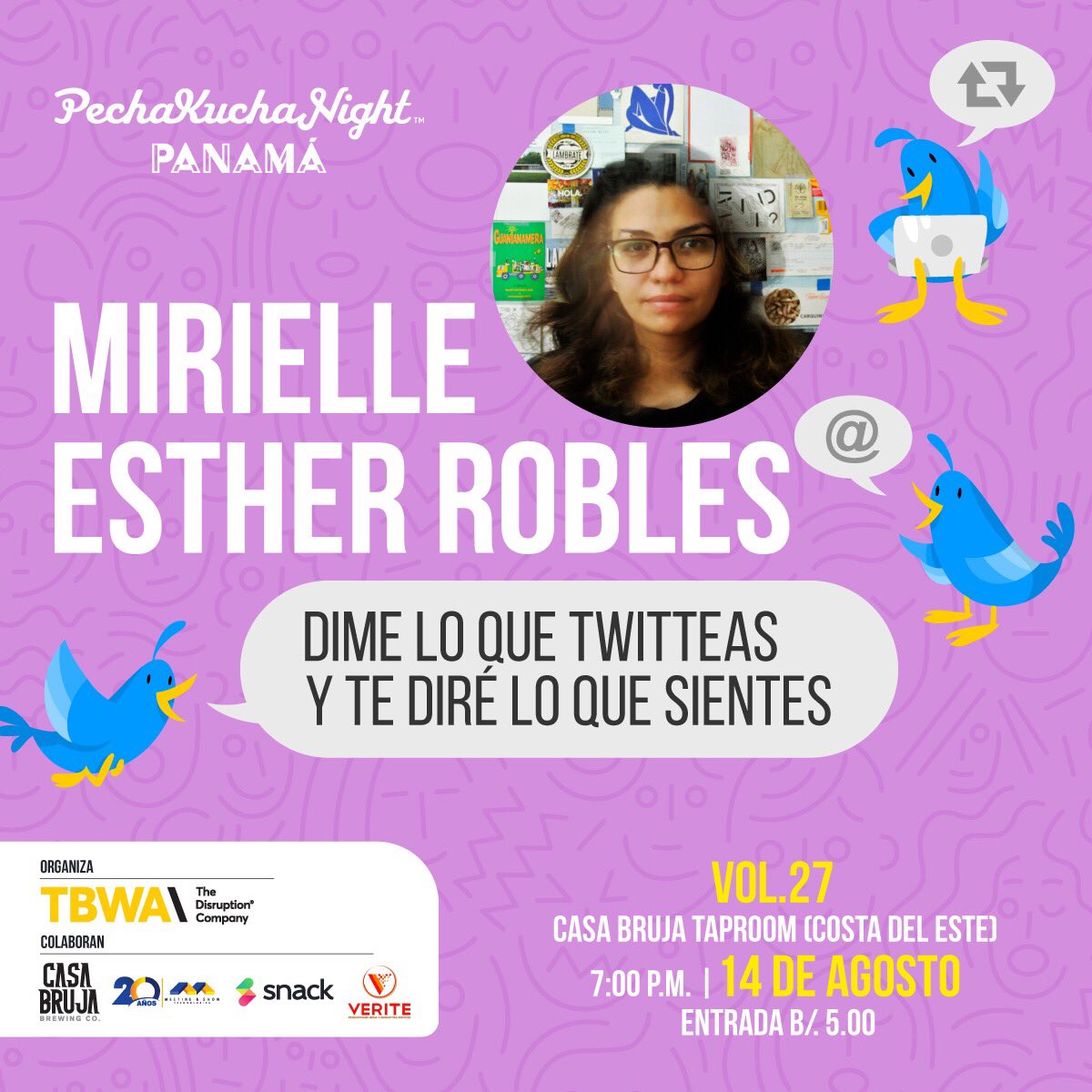 pechakucha_pty's tweet photo. Explora junto a Mirielle Esther el mundo de los tweets y cómo definen a las personas 🗣 ¡Te esperamos el miércoles  14 de agosto en Casa Bruja Taproom de Costa del Este! 🍻 #PKN2019 https://t.co/5dTfiKaIvy
