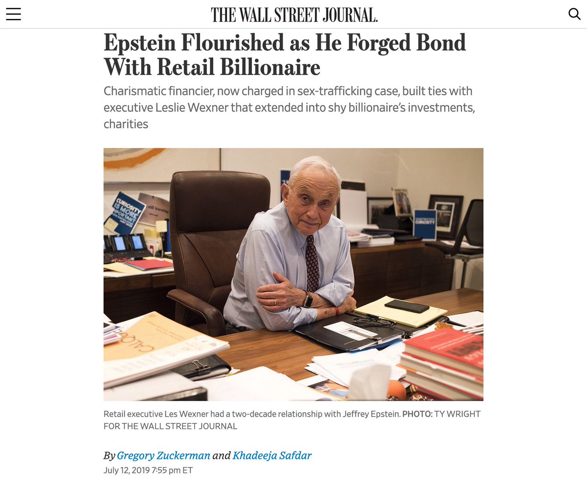 Just want 2 lay out 3 WSJarticles of late.Pulling connexbtw Wexner | Epstein.Robert Morosky1st UP7-12-19√Introverted Wexnercharmed by Epstein's"charisma, confidence + prime-time connex"Ms. Ohiosmall time gal."Les insecure, big ego.Craved respect."√