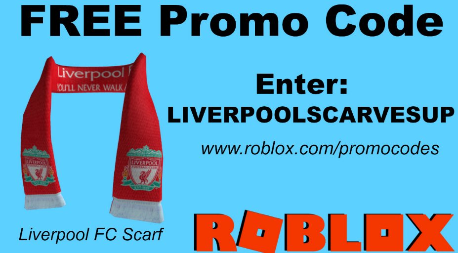Lily On Twitter Free Promo Code Enter Liverpoolscarvesup At Https T Co Rlu9ij7wjw Roblox