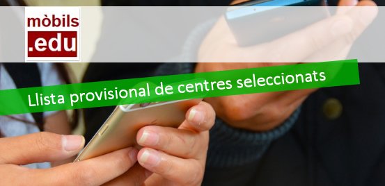 Llista provisional de centres seleccionats  al programa mòbils.edu.
educacio.gencat.cat/portal/page/po…
#alscentres #innovació
