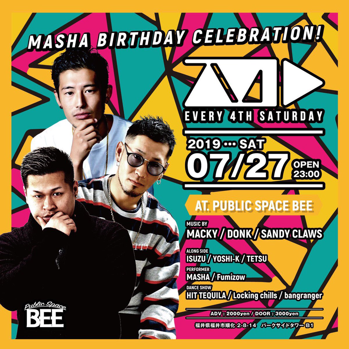 AVID_FUKUI's tweet photo. 明日🔥
EVERY 4th SATURDAY PARTY
AVID

2019.7.27(SAT)

at PUBLIC SPACE BEE

DANCE SP&amp;MASHA Birthday Bash

OPEN 23:00
ADV 2000  DOOR 3000

MUSIC BY
MACKY/DONK/SANDY CLAWS

ALONG SIDE
ISUZU/YOSHI-K/TETSU

PERFORMER
MASHA/Fumizow

SHOW CASE
Hit Tequla/Locking Chills/bangranger https://t.co/7iM7Ep7kZH
