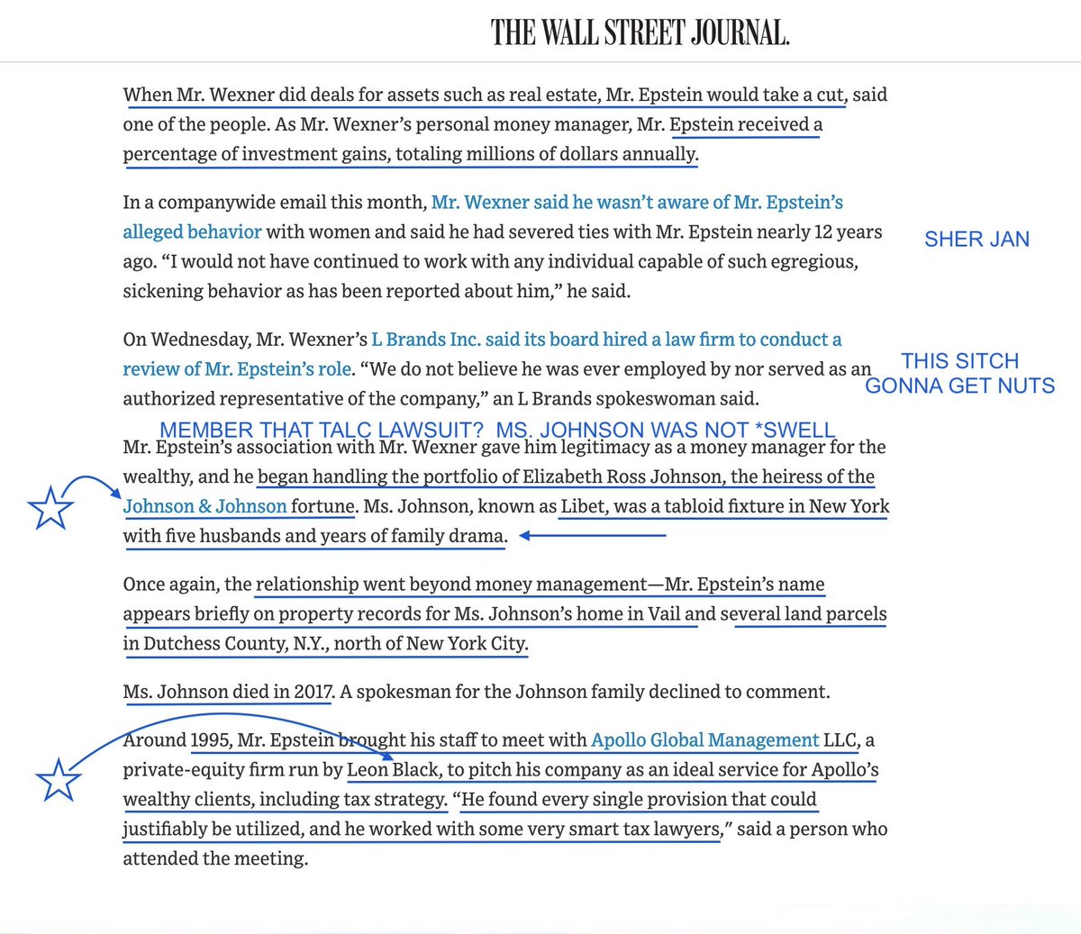 Pitch BlackJeffrey Epsteinwould profit off Wexner's deals.IchhhhhElizabeth "Libet" Ross Johnson Johnson & JohnsonJE on several property titlesLeon BlackApollo Global Mgnt1995"He found every provision that could justifiably B used." https://www.wsj.com/articles/jeffrey-epstein-burrowed-into-the-lives-of-the-rich-and-made-a-fortune-11564092553?mod=hp_lead_pos5