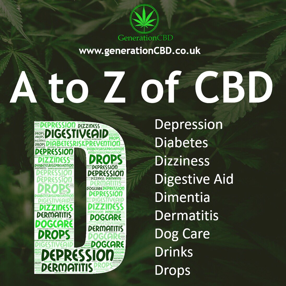 GenCBD's tweet photo. And we’re at D...... 🌿 A to Z of CBD #generationcbd #cbd #cbdmovement #spreadtheword https://t.co/y1DTGIXQQU 🙌🏼 https://t.co/QIezixizMO