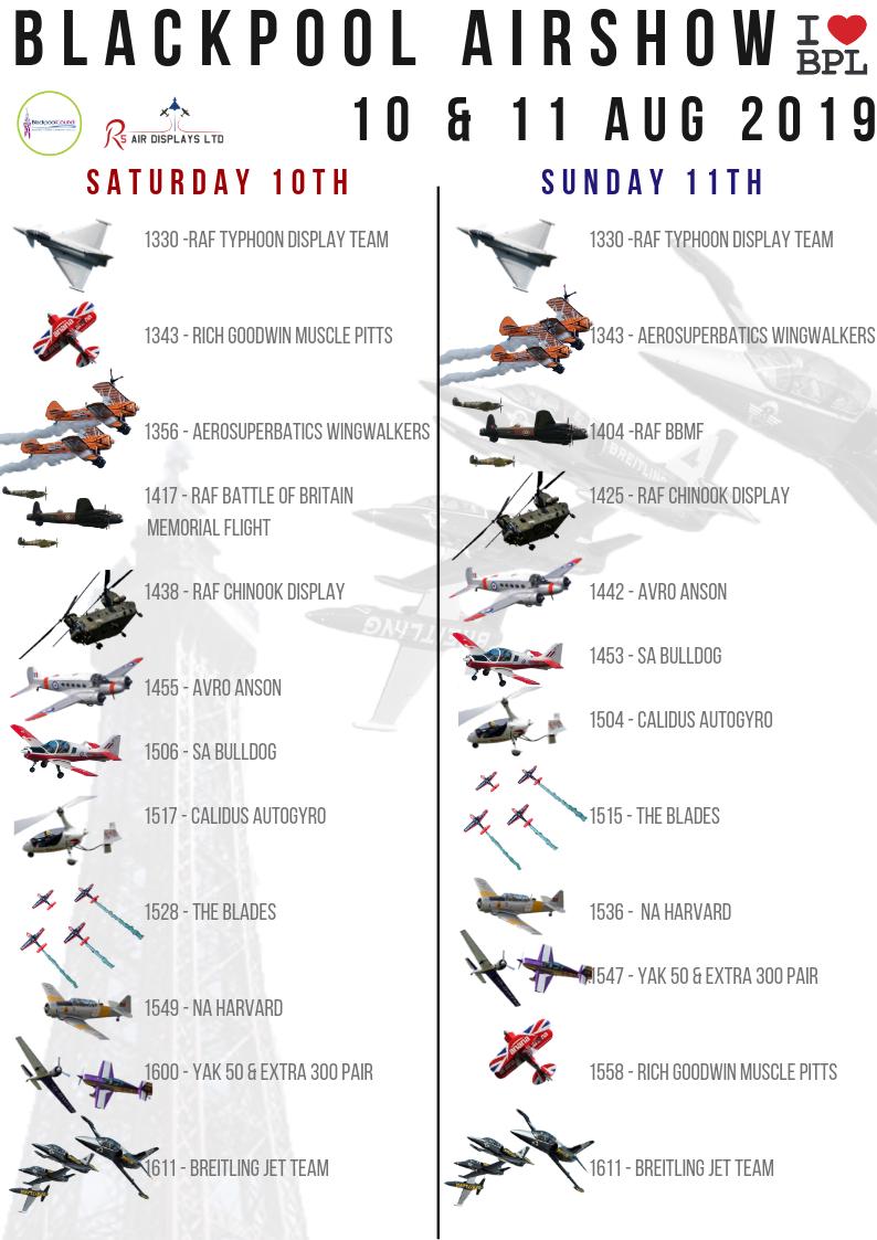Heres whats up in the air for the <a href="/BlackpoolAir/">Blackpool Airshow</a> show 2019!

<a href="/BreitlingJets/">Breitling Jet Team</a> <a href="/Autogyro007/">Gyro Air Displays</a> <a href="/ChinookDisplay/">RAF Chinook Role Demonstration Team 2024</a> <a href="/RAFBBMF/">RAF BBMF</a> <a href="/RAFTyphoonTeam/">RAF Typhoon Display Team</a> <a href="/aerosuperbatics/">AeroSuperBatics WingWalkers</a> <a href="/thebladesteam/">The Blades</a> <a href="/RichgoodwinS2S/">Rich Goodwin Airshows</a>