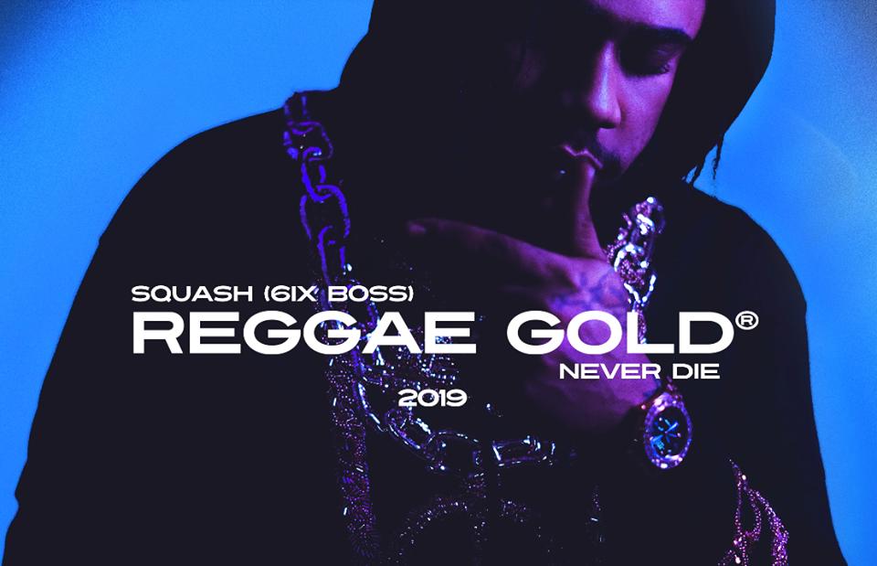 24x7records's tweet photo. 『REGGAE GOLD 2019』収録曲&EXCLUSIVE TRACK「SQUASH / Never Die」OFFICIAL AUDIO公開 → https://t.co/BCdc08E7Fc @VPRecords #SQUASH #NeverDie #BrandNew #ReggaeGold2019 #ExclusiveTrack #6ixBoss #TrueLoveNeverDie #OutNow https://t.co/6Vc220QuPK