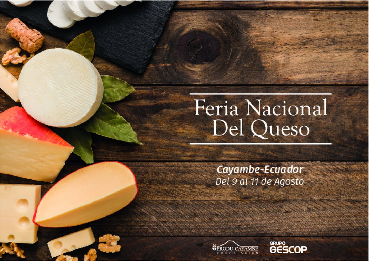 Feriadelquesoec's tweet photo. #Cayambe te invita a la 9na #FeriadelQueso en este #feriado. #Todos invitados a degustar +/50 variedades de #quesos y muchos productos #gourmet . El 9, 10 y 11 agosto en Nápoles Sport Center https://t.co/SVaRdbNc3c
