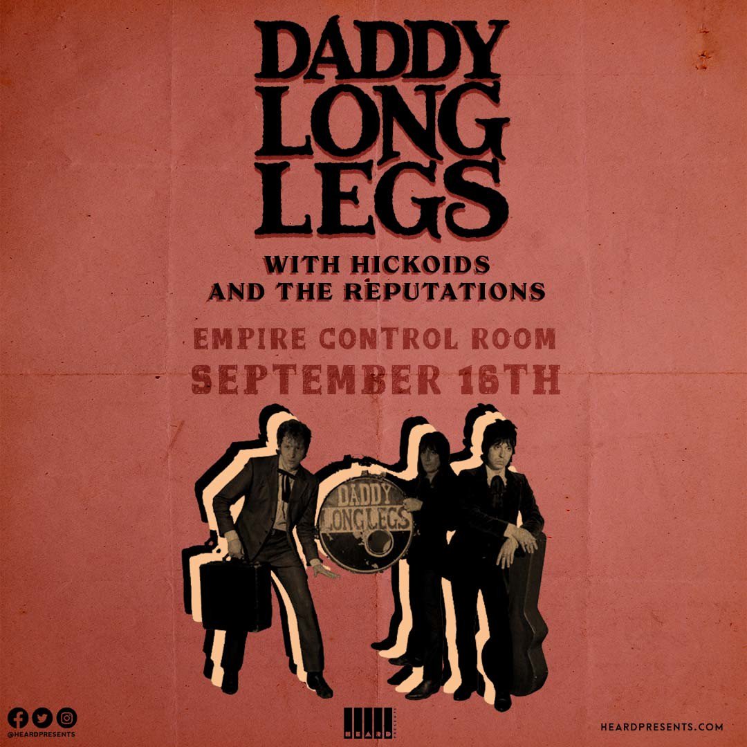 ★ BUY YOUR TICKETS NOW ★ 

#HeardPresents <a href="/DADDYLONGLE6S/">DADDY LONG LEGS</a> with <a href="/Hickoids/">Jeff Smith</a> &amp; <a href="/the_reputations/">The Reputations</a> at <a href="/EmpireATX/">Empire Control Room</a> Control Room on September 16th! 

TICKETS
☞ bit.ly/DaddyLongLegs_…
FACEBOOK
☞ bit.ly/DaddyLongLegs_…