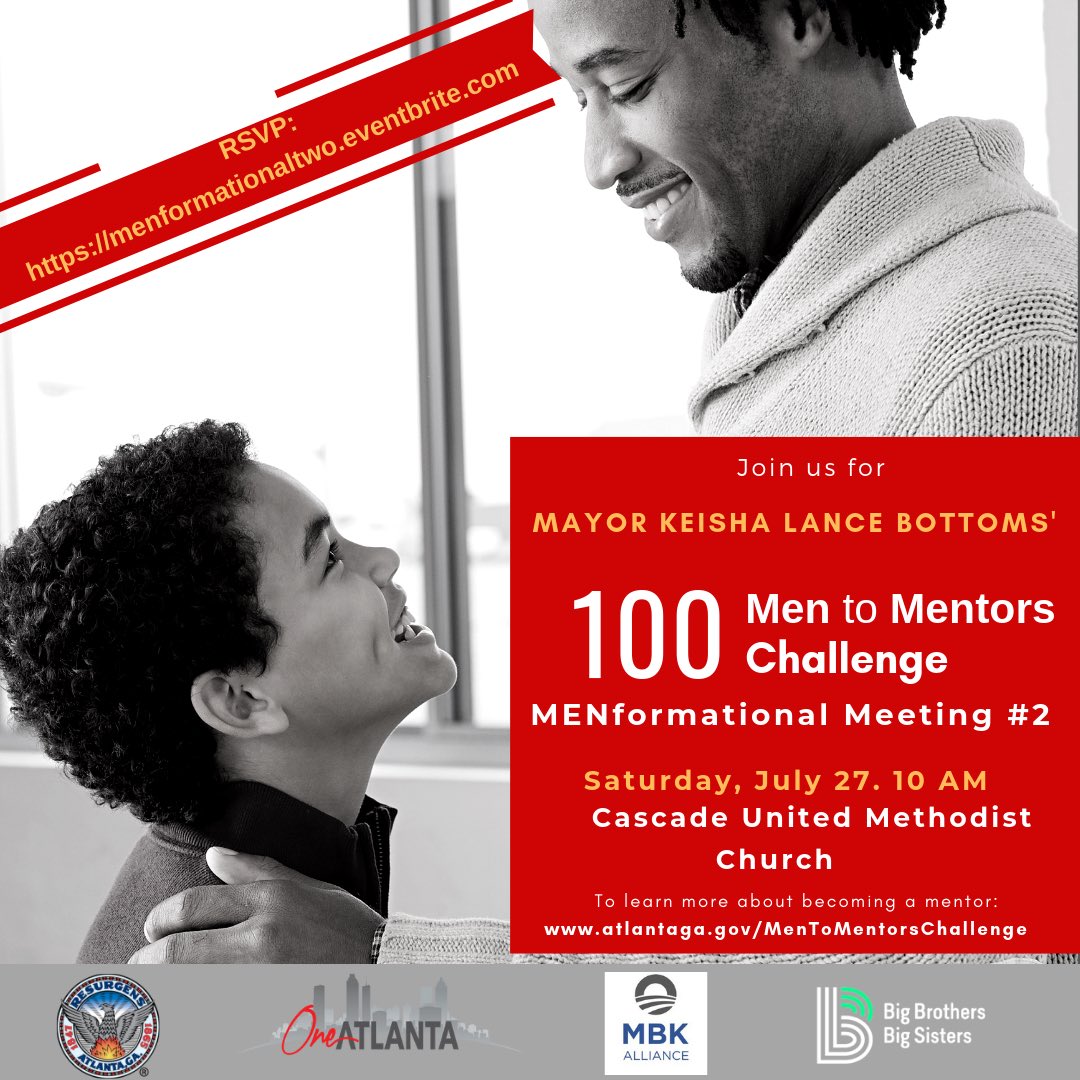 CityofAtlanta's tweet image. Reminder: Join @ATLequity and @BBBSATL for the second public MENformational meeting TOMORROW (7/27) at 10 a.m. at Cascade United Methodist Church. Atlanta’s boys are counting on you to give #BackToOurFuture! #OneAtlanta