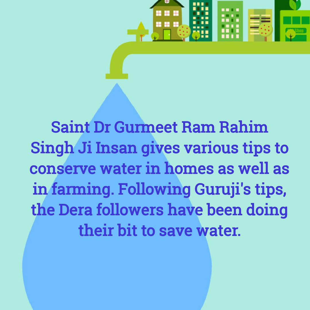 kiraninsa643's tweet photo. #SaveWaterSaveLife Saint Dr @Gurmeetramrahim Singh Ji Insan gives various tips to conserve water in homes as well as in farming. Following Guruji's tips, the Dera followers have been doing their bit to save water. @derasachasauda https://t.co/5x2OnixQF8