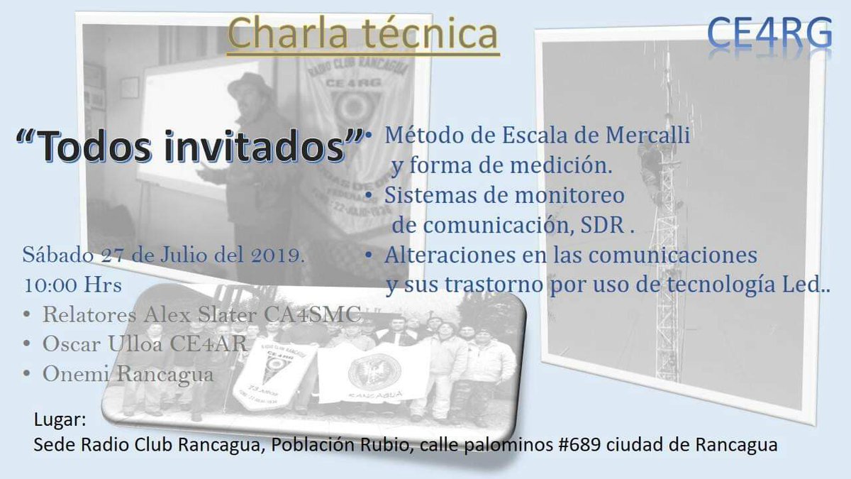 Atento Rancagua y alrededores, radioaficionados e interesados en el hobby, los esperamos en nuestra cede  a contar de las 10:00 hrs.
"Entrada liberada"