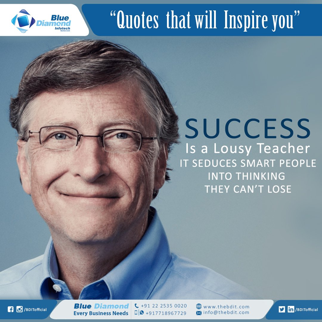 TheBDIT's tweet photo. "Quotes that will Inspire you"
SUCCESS
Is a Lousy Teacher
IT Seduces Smart People
Into Thinking
They Can't Lose
#development #digitalmarketing #seo #socialmedia #Mumbai #webdesign #web_develoment #webdeveloper #web_designer #Digital #Blue_Diamond #V_Brand_Developers https://t.co/L7HggTxBH6