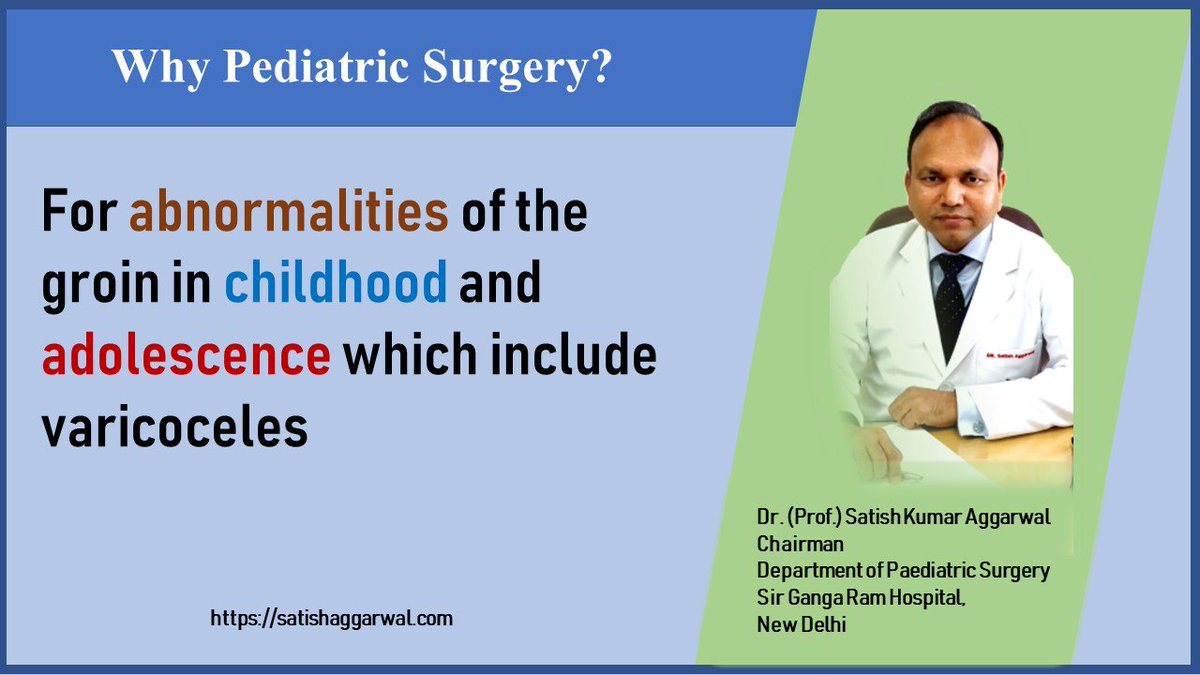 Why #Pediatric #Surgery?
For abnormalities of the #groin in Childhood and #adolescence which include #varicoceles. 
@PediatricSurge @Childhealthchat @NationalHealthC @AyushmanNHA @NATIONALHEALTH9 #SaturdayMotivation #SaturdayThoughts 
satishaggarwal.com