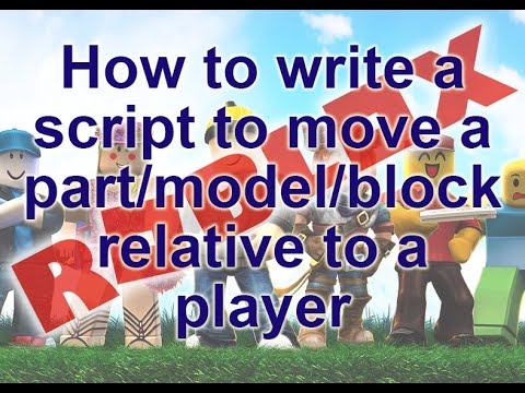 Pcgame On Twitter Roblox Studio Tutorial On How To Write A Script To Move A Part Model Or Block Relative To A Player Link Https T Co Xgvnow9s0u Animation Cframe Howto Move Relative Roblox Script