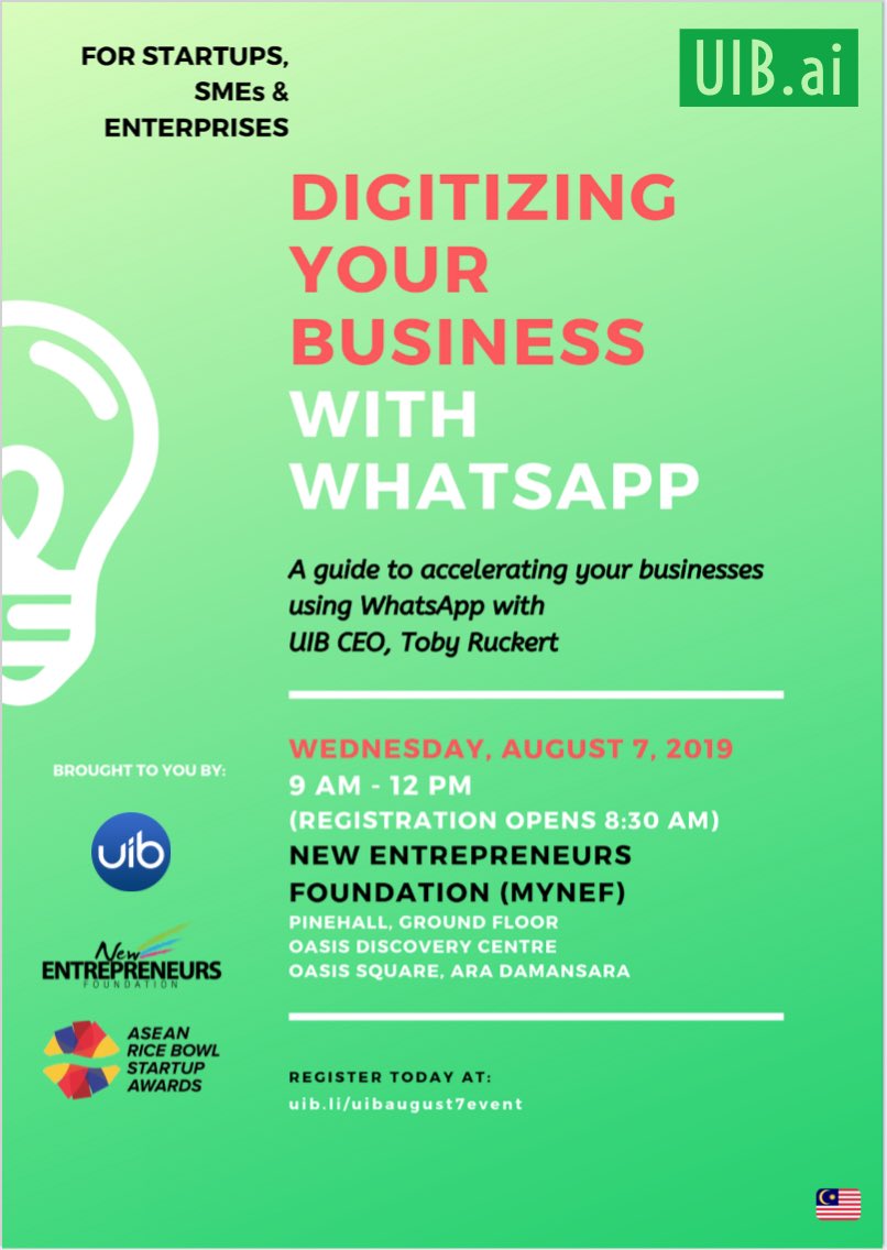 uibglobal's tweet photo. How are you transforming YOUR #business with #WhatsApp, #ConversationalAI, and #CognitiveIoT? UIB is hosting a special "Digitizing Your Business with WhatsApp” event on Wednesday, #August7. #JoinUs from 9am - 12 noon at #myNEF. #RegisterNow at https://t.co/cVL31r0hmu! 🇲🇾 #AI #IoT https://t.co/RRxr1sKCaO