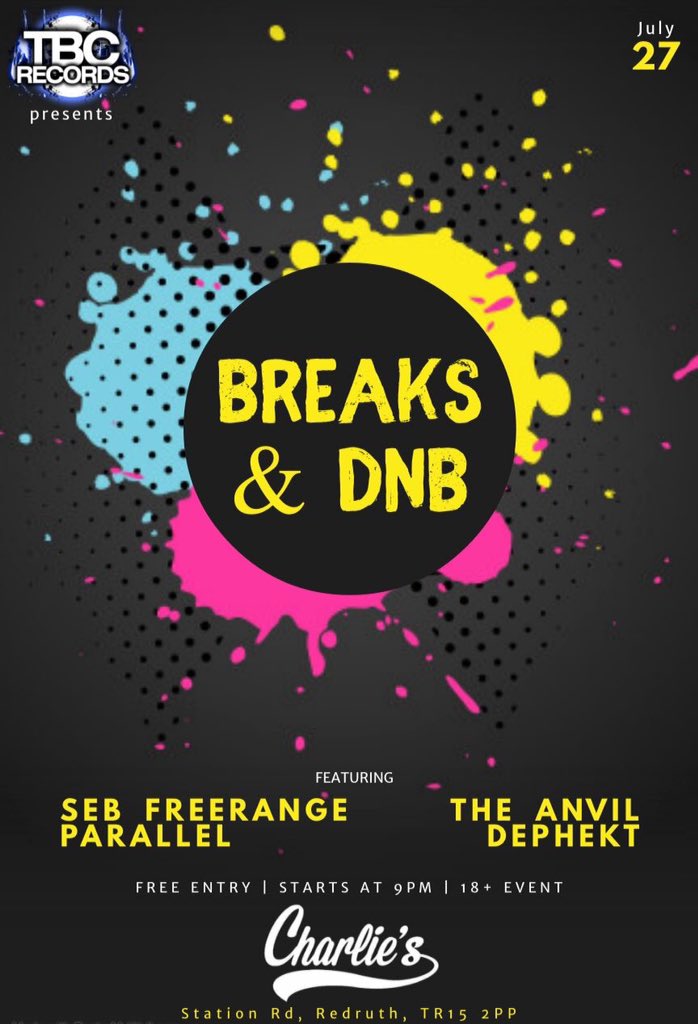 TBC Records (@recordstbc) on Twitter photo Tonight we are back at <a href="/CharliesRedruth/">Charlie's Bar</a> for some bass heavy Breaks and Drum & Bass!
SEB FREERANGE / THE ANVIL
DEPHEKT / PARALLEL
Doors open from 7 / Music starts at 9 Tonight we are back at <a href="/CharliesRedruth/">Charlie's Bar</a> for some bass heavy Breaks and Drum & Bass!
SEB FREERANGE / THE ANVIL
DEPHEKT / PARALLEL
Doors open from 7 / Music starts at 9