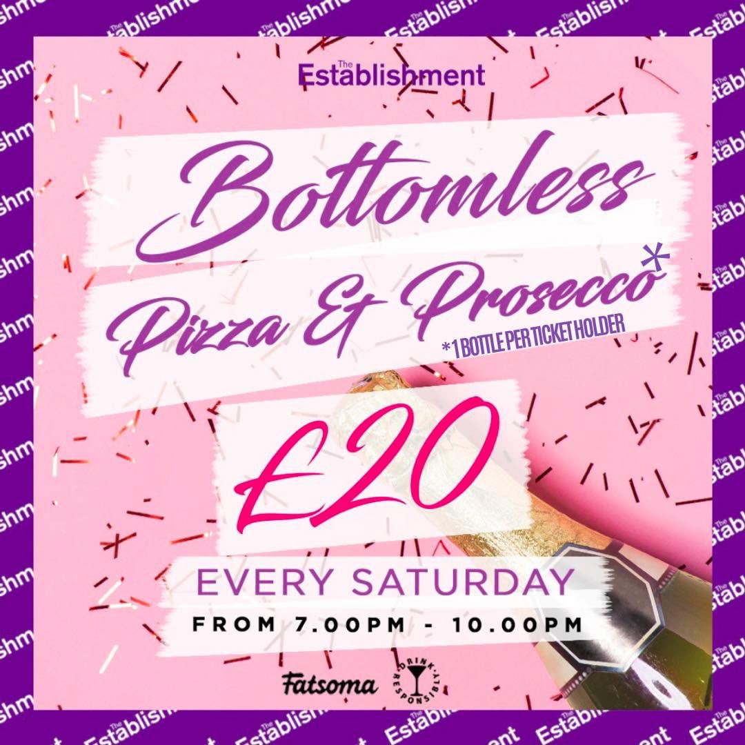 𝐁𝐎𝐓𝐓𝐎𝐌𝐋𝐄𝐒𝐒 𝐏𝐈𝐙𝐙𝐀 &amp; 𝐏𝐑𝐎𝐒𝐄𝐂𝐂𝐎 🥂 

August dates have now been added 🍕🍾 

🥂 Every Saturday 
🥂 £20 per person + BF
🥂 Bottomless Pizza 7-10pm 
🥂 1 bottle of Prosecco per ticket holder
🥂 Tickets MUST be purchased in advance online - bit.ly/EstablishmentD…