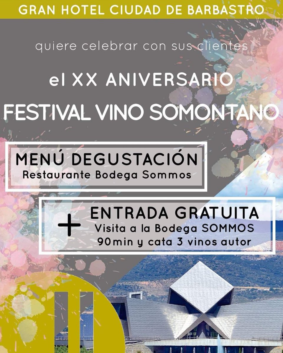PROMO XX ANIVERSARIO FESTIVAL DEL VINO‼
Ven a disfrutar del Menú Degustación en el Restaurante de Bodega SOMMOS y … TE REGALAMOS LA VISITA! Del 27 de julio al 5 de agosto únicamente reservando en la recepción de Gran Hotel Ciudad de Barbastro. Información en el 974.30.89.00