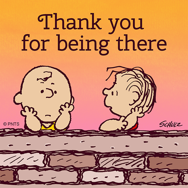 Peanuts Thank You For Always Being There T Co 6aj0wjxatw Twitter