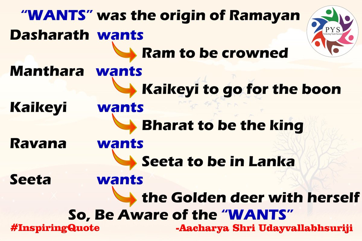 PY_Sessions's tweet photo. "WANTS" - The key factor in Ramayan
#InspiringQuotes by Acharya Shri Udayvallabhsuriji 
#inspiring 
#InspirationForAll https://t.co/3TJCv0ontY