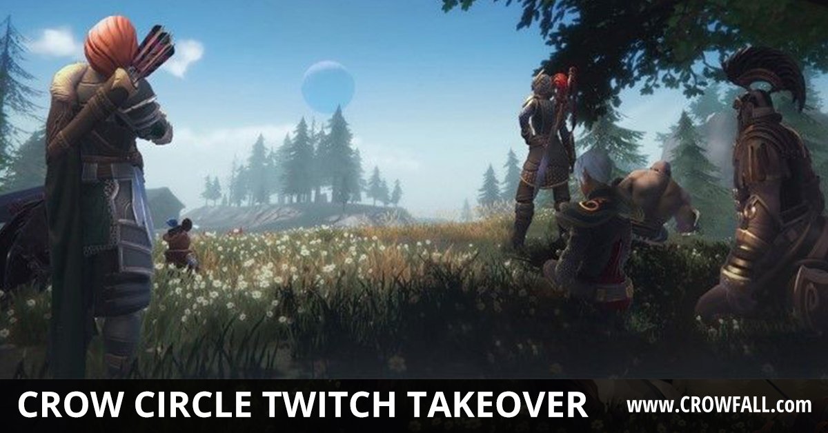 ArtCraftEnt's tweet photo. The Crow Circle is taking over our #twitch channel to celebrate the days leading up to the Trial of Arkon! Win #crowfallgame starter packs and get great gameplay tips. Follow https://t.co/9eN7bX1Xet and turn on notifications so you won't miss any of the action. #takethethrone https://t.co/jgea5ccOCO