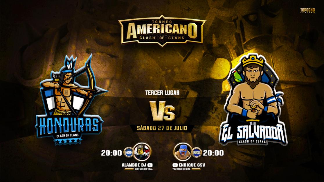 ¡POR EL 3er LUGAR DEL <a href="/TAMERICANOCOC/">TORNEO AMERICANO DE CLASH OF CLANS</a>!

🤼‍♂️ <a href="/SelecElSalvador/">Selección Salvadoreña de CoC</a>🇸🇻 vs @Seleccionhn_504🇭🇳

🗓️Sábado 27 de Julio de 2019 
📺¡EN VIVO! a través de mi canal: goo.gl/kQnqHc   
⏰ 8pm hora de El Salvador

¡DUELO CENTROAMERICANO! ¡LOS ESPERO! 😎