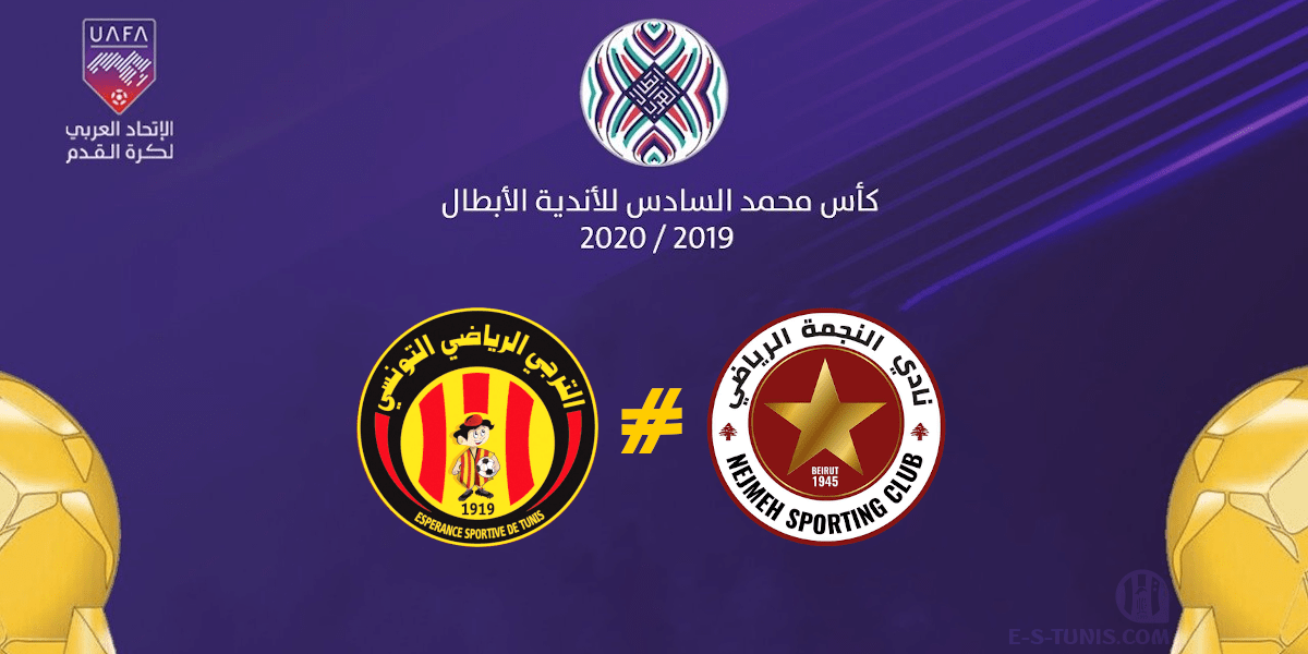 ESTuniscom's tweet photo. الترجي الرياضي التونسي يواجه نادي النجمة اللبناني في الدور الـ 32 لبطولة #كاس_محمد_السادس_للاندية_الابطال 2019 / 2020
#UAFA #Arab_Championship #UAFAAC Round of 32 @Nejmeh_SC 🆚 @ESTuniscom https://t.co/c8QxyqYdLE