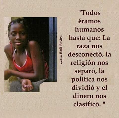 Resultado de imagen de TODOS ERAMOS HUMANOS