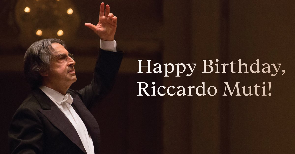 Happy birthday Riccardo Muti 