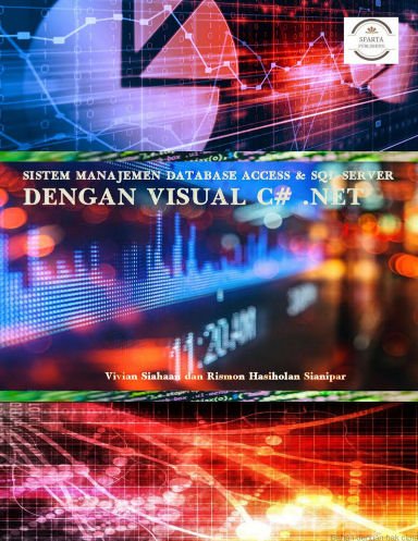 siahaanvivian's tweet image. SISTEM MANAJEMEN DATABASE ACCESS &amp;amp; SQL SERVER DENGAN VISUAL C# .NET

#viviansiahaan #rismonhasiholansianipar #databaseaccess #belajardatabase #belajarcsharp #bukucsharp #bukusqlserver #belajarsqlserver

play.google.com/store/books/de…