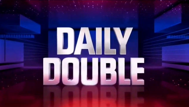 Answer: the Daily Double  https://twitter.com/ryanjones0805/status/1155285183718985730