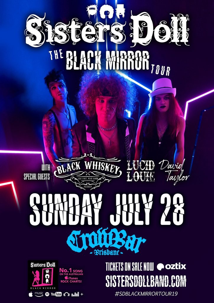 TONIGHT | Sisters Doll

@sisters_doll are back in Brisbane after an almighty performance with Motley Crüe's, John Corabi. 
Bringing with them some very special guests, @blackwhiskeyaus, @lucidlouie &amp; @davidtaylormusic

SUNDAY 28 JULY
8PM | $25 on the door
CROWBAR BRISBANE 18+