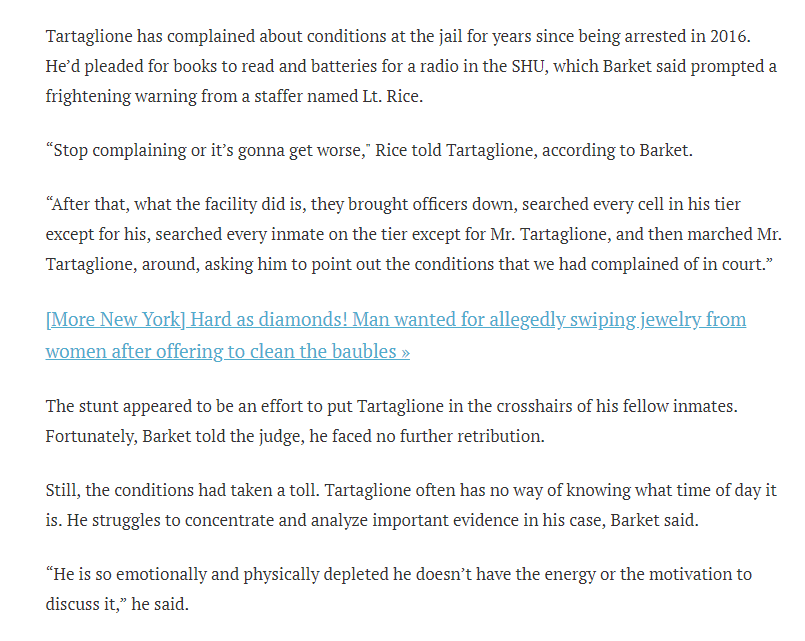 Tartaglione has complained about conditions at the jail for years, which included torture. A staffer named Lt. Rice threatened the ex-cop. “Stop complaining or it’s gonna get worse."  #OpDeathEaters