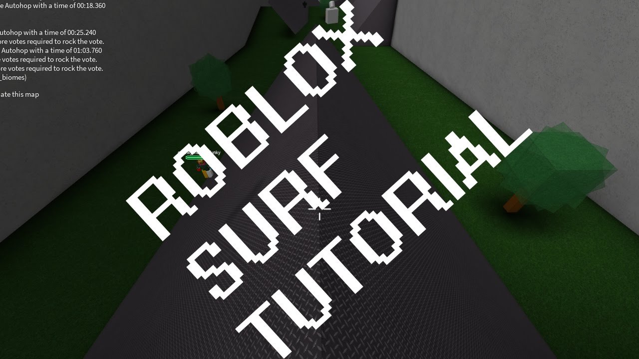 Pcgame On Twitter Roblox Surf Tutorial Advanced Link Https