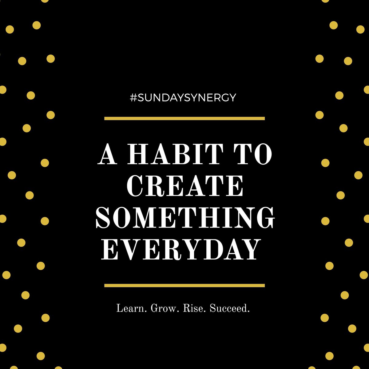 To make sure you are able to picture and present your concepts with clarity, here we bring you with something to follow no matter what your age — '' A habit to create something every day. '' 
Let's finally giving it a shot!
 
#SUNDAYSYNERGY