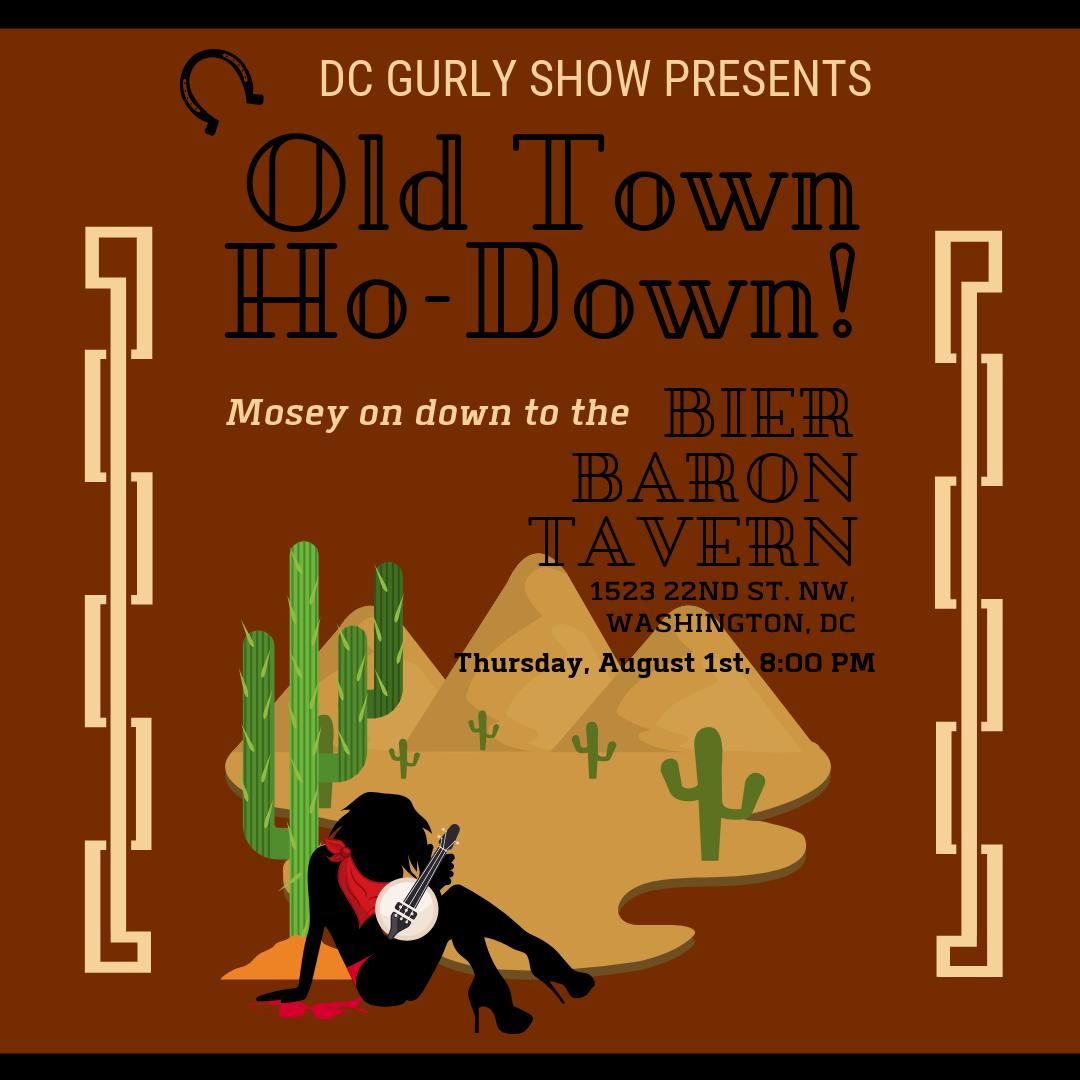 dcgurlyshow's tweet photo. DC Gurly Old Town Ho-Down, Thursday - https://t.co/bQoNzpiqbp https://t.co/VpE2IeEkJn