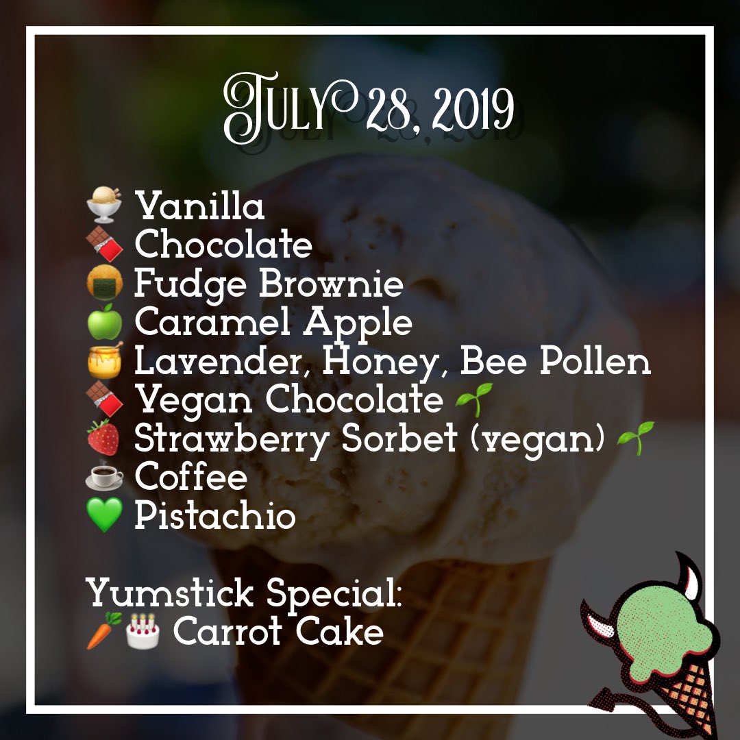 Good morning! Here's your #dmcicecream flavor forecast for Sunday, July 28, 2019
🍨 Vanilla
🍫 Chocolate
🍘 Fudge Brownie
🍏 Caramel Apple
🍯 Lavender, Honey, Bee Pollen
🍫 Vegan Chocolate 🌱
🍓 Strawberry Sorbet (vegan) 🌱
☕️ Coffee
💚 Pistachio
Yumstick Special
🥕🎂 Carrot Cake