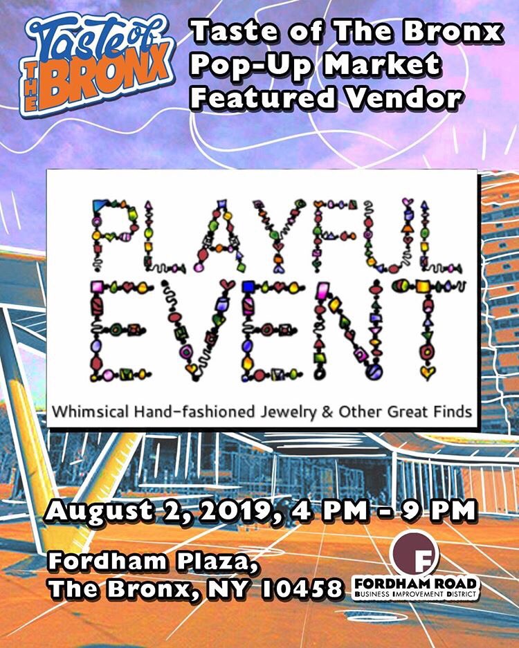 playfulevent's tweet image. This Friday 8/2 Check out @playfulevent jewelry at #fordhamplaza in the Bronx  #tasteofthebronx #bronxmade #handmadejewelry #nyc #fordham #foodfestival #bronxfoodies #marketsofnyc