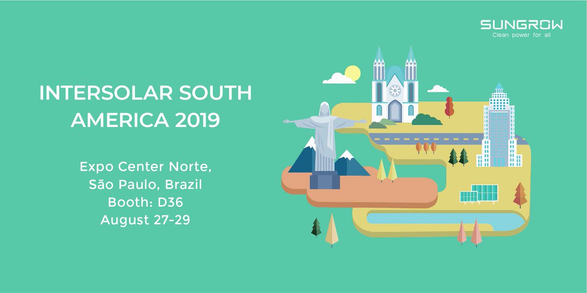 Who's ready for <a href="/Intersolar/">Zoolar</a> South America 2019? Come visit us at booth D36 on August 27-29 in São Paulo,  #Brazil to hear more about our projects in SA and find out why #Sungrow is a leading solar solutions provider.