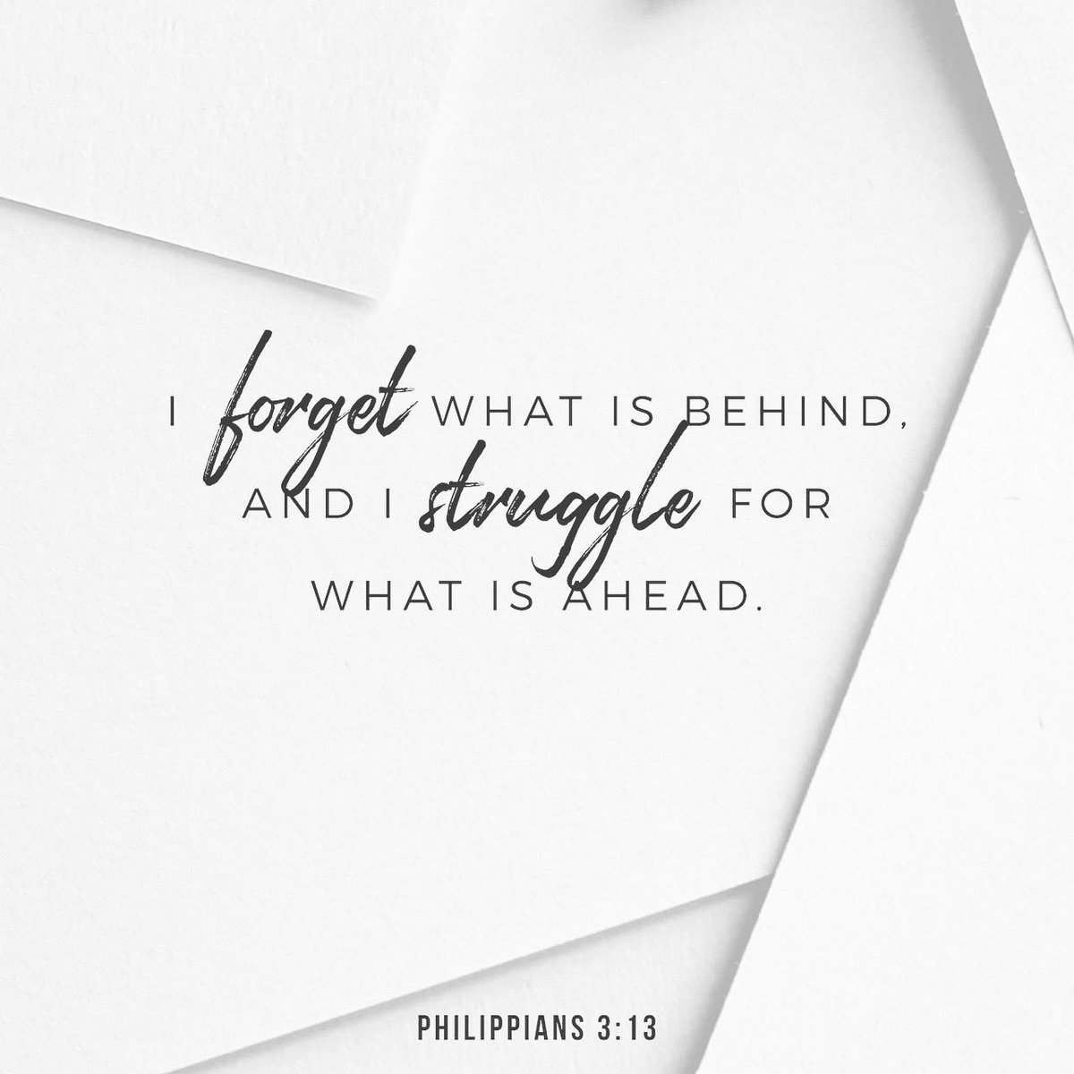 “One thing I do: Forgetting what is behind and straining toward what is ahead, I press on toward the goal to win the prize for which God has called me heavenward in Christ Jesus.” Philippians 3:13b-14 
#MondayMotivation #MotivationMonday #moveforward #forwardpress #forward
